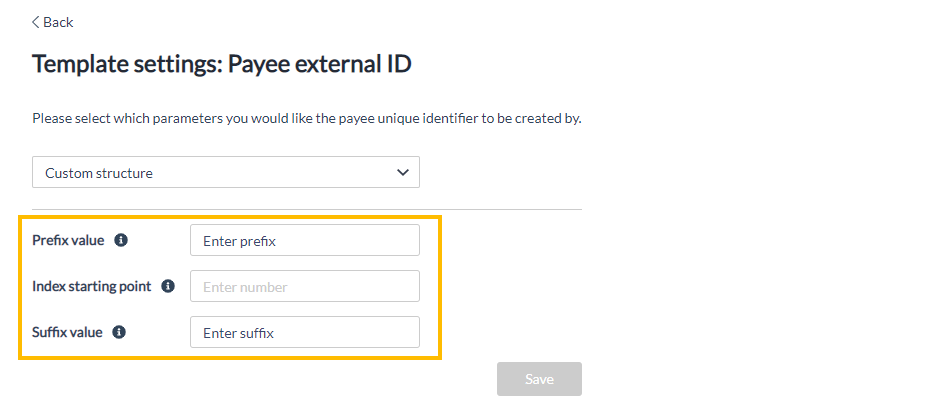 Custom structure options for payee external ID