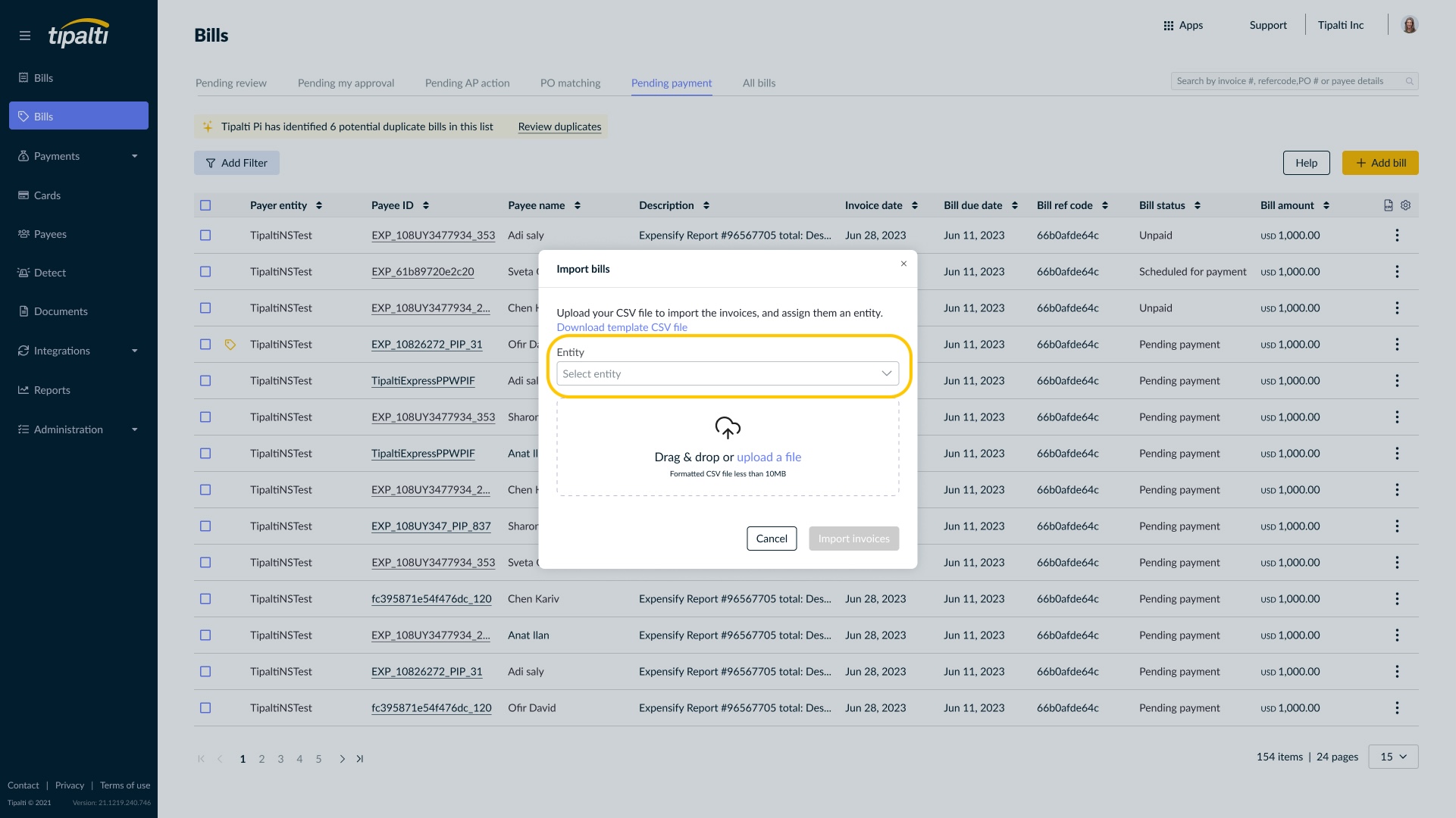 Import bills is the name of the pop-up.