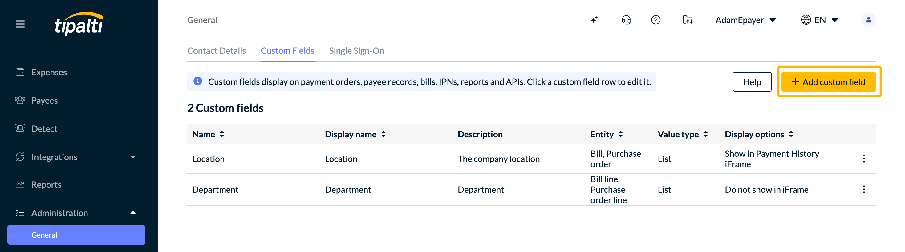 Add custom field is yellow button on top right.